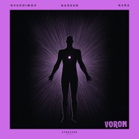 VORON - Single - Rvckhimov, Gassan & G3RA