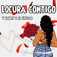 Locura Contigo (feat. El Enviado) - Single - V Mandy