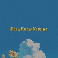 They Know Nothing - Single - Jemay Santiago