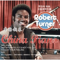 China Piano - Robert Turner
