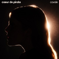 Cavale - Single - Cœur de pirate