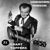 Unknown Hinson - 21 Chart-Toppers  artwork