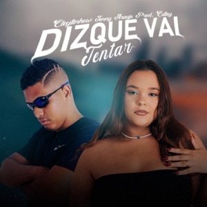 Diz Que Vai Tentar