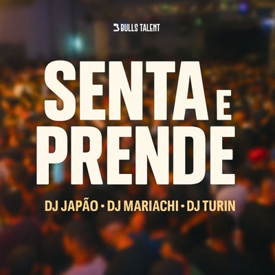 SENTA E PRENDE - Single