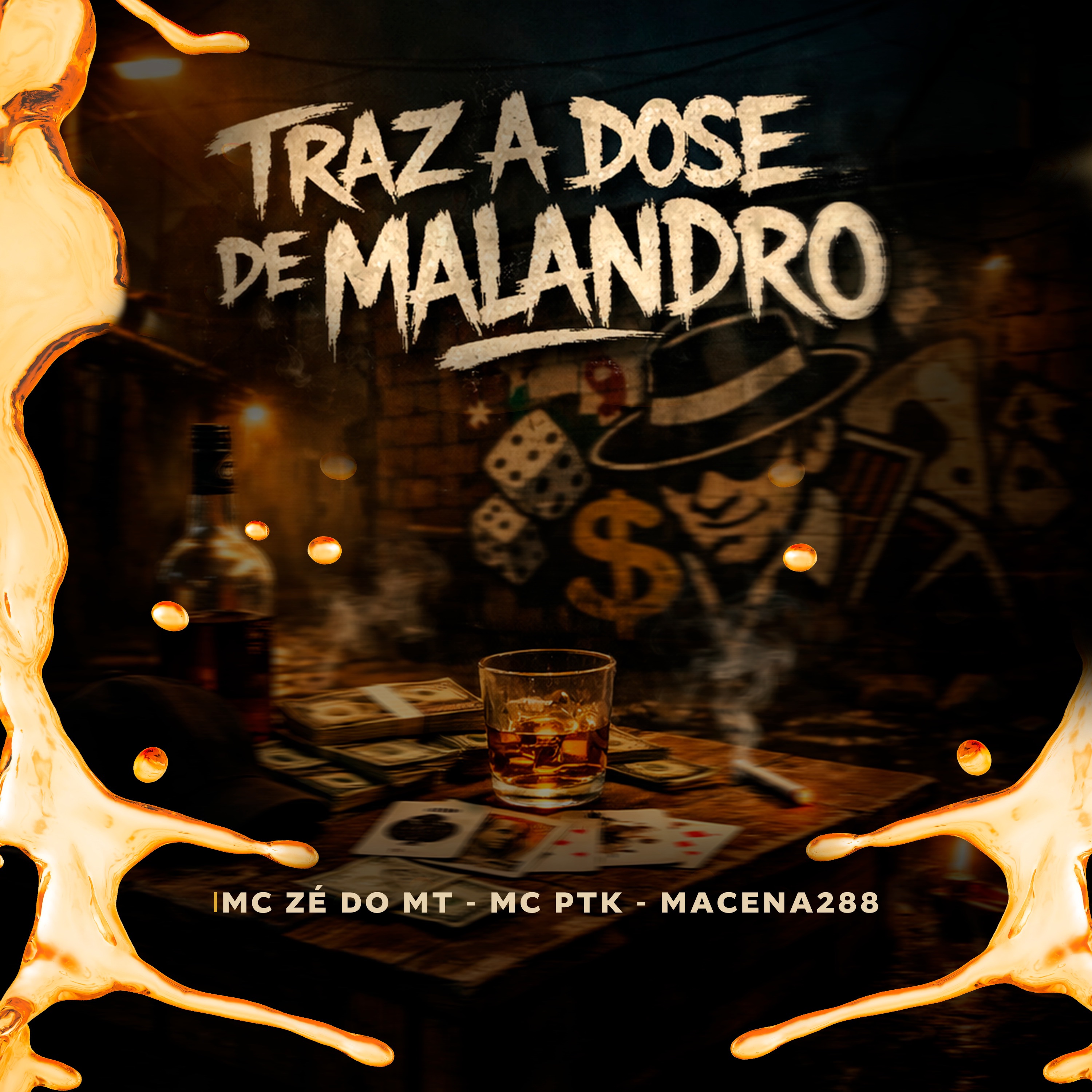 Traz a Dose de Malandro - Single by Mc Ze do Mt & Mc ptk album cover