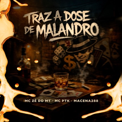Traz a Dose de Malandro - Single