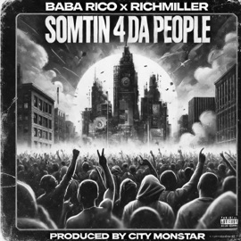 Something 4 Da People (feat. Richmiller) Baba Rico
