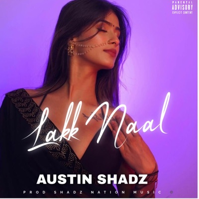 Lakk Naal Lean Austin Shadz Punjabi x English Romantic Trap 2025