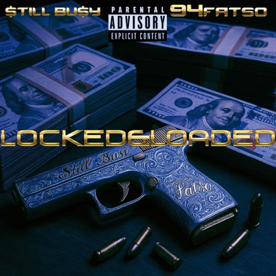 Locked&Loaded (feat. 94fatso) - Single