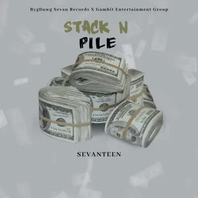 Ascolta 'Stack N Pile - Single' di Sevanteen
