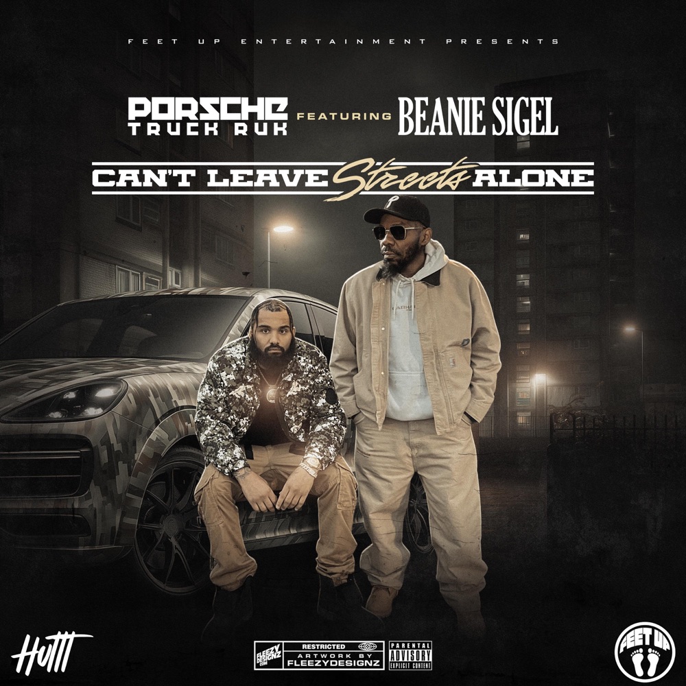 Обложка альбома «Cant Leave Streets Alone - Single» — Porsche Truck Ruk & Beanie Sigel