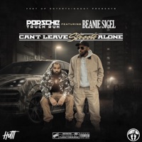 Cant Leave Streets Alone - Single - Porsche Truck Ruk & Beanie Sigel