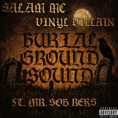 Burial Ground Sound (feat. Mr. SOB & Reks) - Single