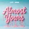 Almost Yours