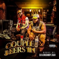 Couple Beers In - Single - Hooks By: DJ & The Crushboys