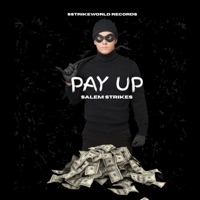 PAYUP - Single - Salem Strikes
