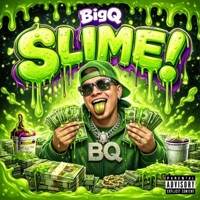 Slime! - Single - BigQ