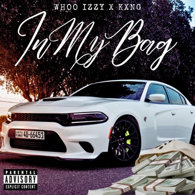 In My Bag (feat. Kxng XO) - Single