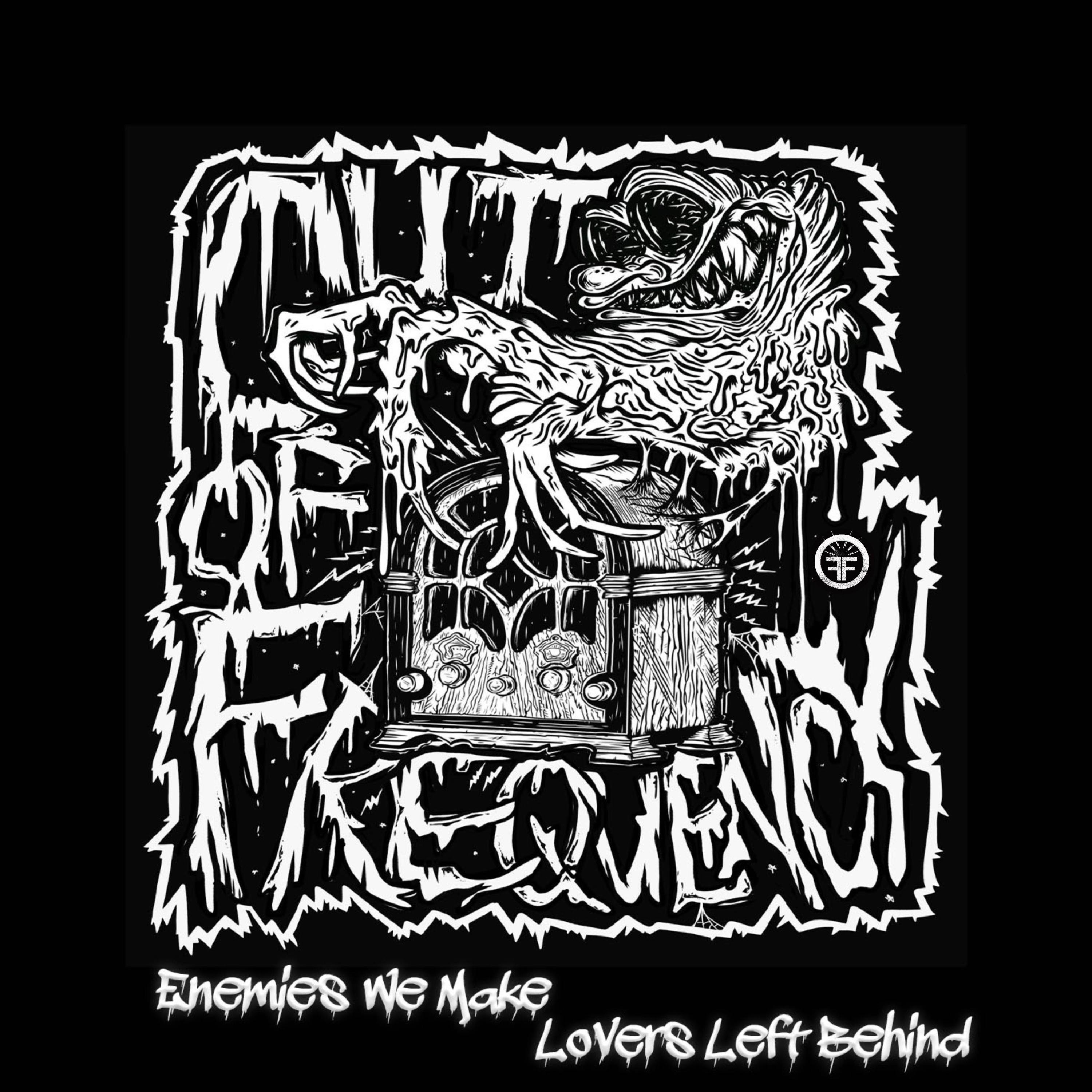 Enemies We Make & Lovers Left Behind - EP