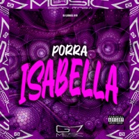 Porra Isabella - Single - DJ LEOBIEL 019 & G7 MUSIC BR