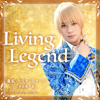 Living Legend Character Song of "KAMEN RIDER GOTCHARD" - EP - Seiichiro Nagata as Houou Kaguya Quartz