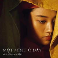 Một Mình Ở Đây - Single - Bùi Lan Hương