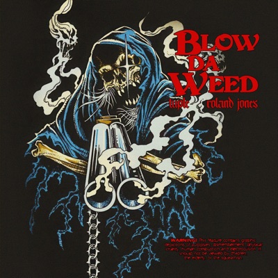 BLOW DA WEED - Single