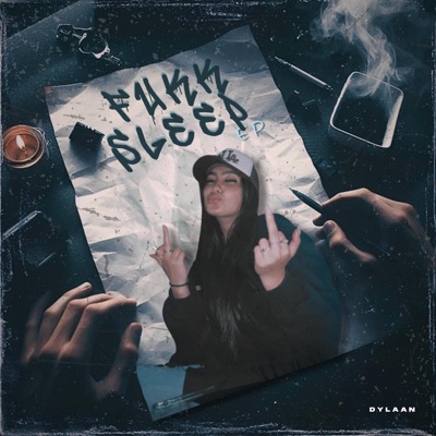 Fukk Sleep EP - Single