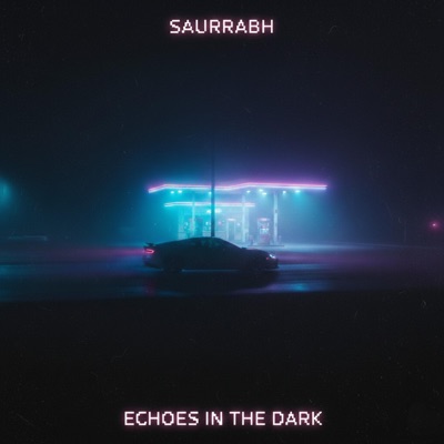 ECHOES IN THE DARK - Single