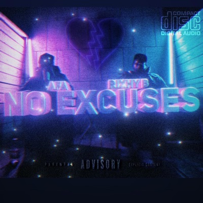 No Excuses (feat. Rixhy Bandz) - Single