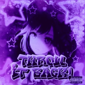 THROW IT BACK! 2 - Single