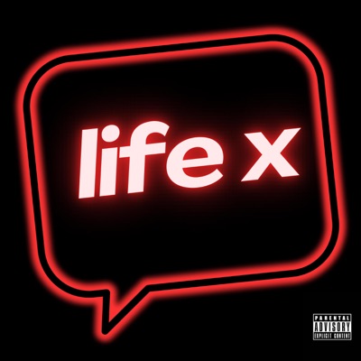 Life x