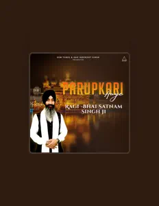 Listen to Bhai Satnam Singh Ji Hazuri Ragi Sri Darbar Sahib Amritsar, watch music videos, read bio, see tour dates & more!
