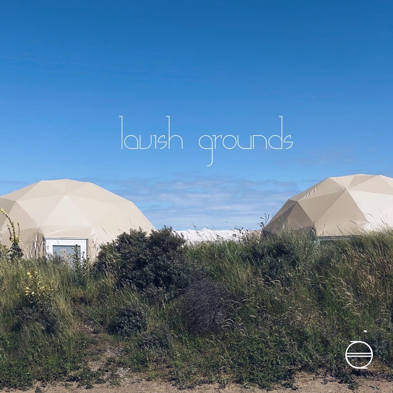 Lavish Grounds