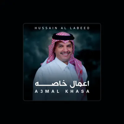 Listen to Hussain Al Labeed, watch music videos, read bio, see tour dates & more!