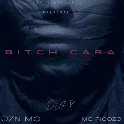 Bitch Cara - Single