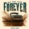 Boy Who Cried Forever