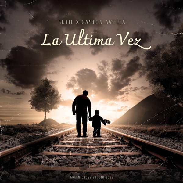 La Última Vez (feat. GASTON AVETTA)
