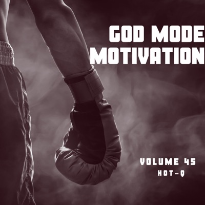 God Mode Motivation 045