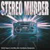 Stereo Murder
