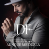 Aunque me duela - Davyd Freyre new Single