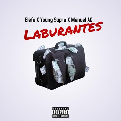 Laburantes (feat. Young supra & Manuel AC) - Single