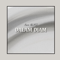 Dalam Diam - Single - Arron BEATZ