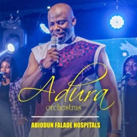 Adura (Orchestras) - EP - Abiodun Falade Hospitals