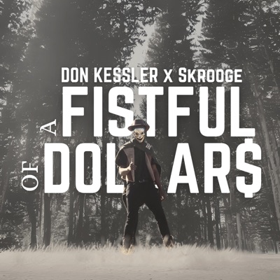 A Fistful of Dollar$ - Single