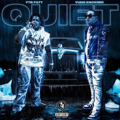 QUIET (feat. Ytb Fatt) - Single