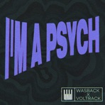 I’m a Psych - Single