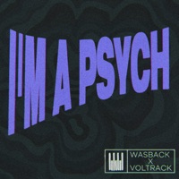 I’m a Psych - Single - Wasback & Voltrack