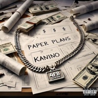 Paper Plans (feat. 4FB Divine) - Single - Kanino