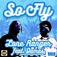 So Fly (feat. Damas) - Single - Lone Ranger